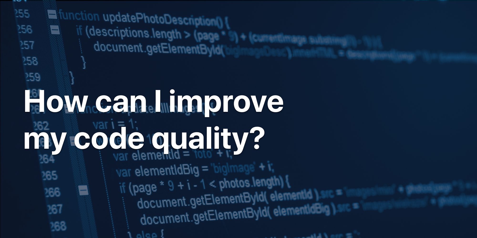 How to improve code quality
