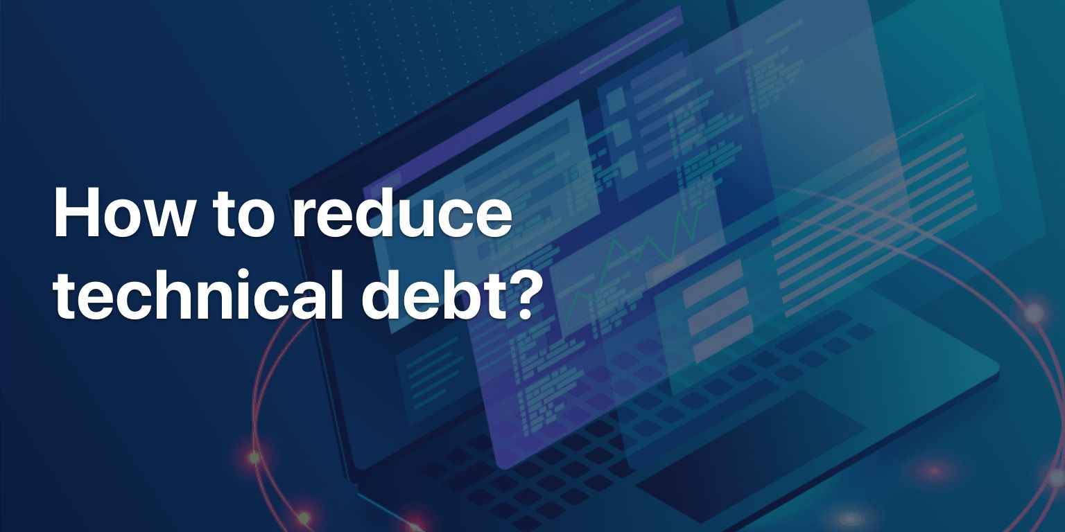 DueCode Blog | How To Reduce Technical Debt