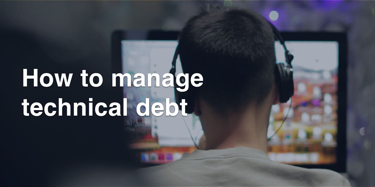 How To Manage Technical Debt | duecode.io