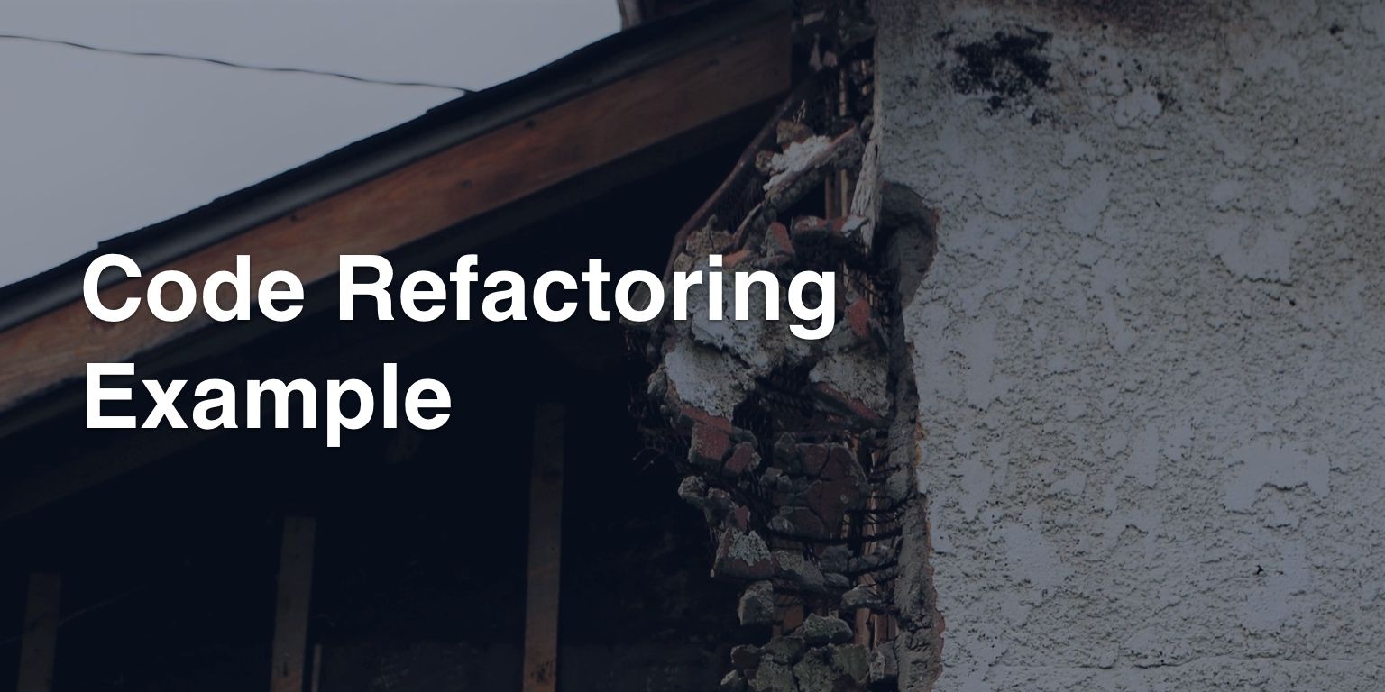 Code Refactoring Example